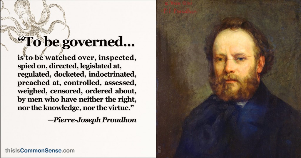 Proudhon — “To Be Governed”