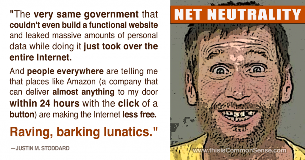 Net Neutrality Lunacy