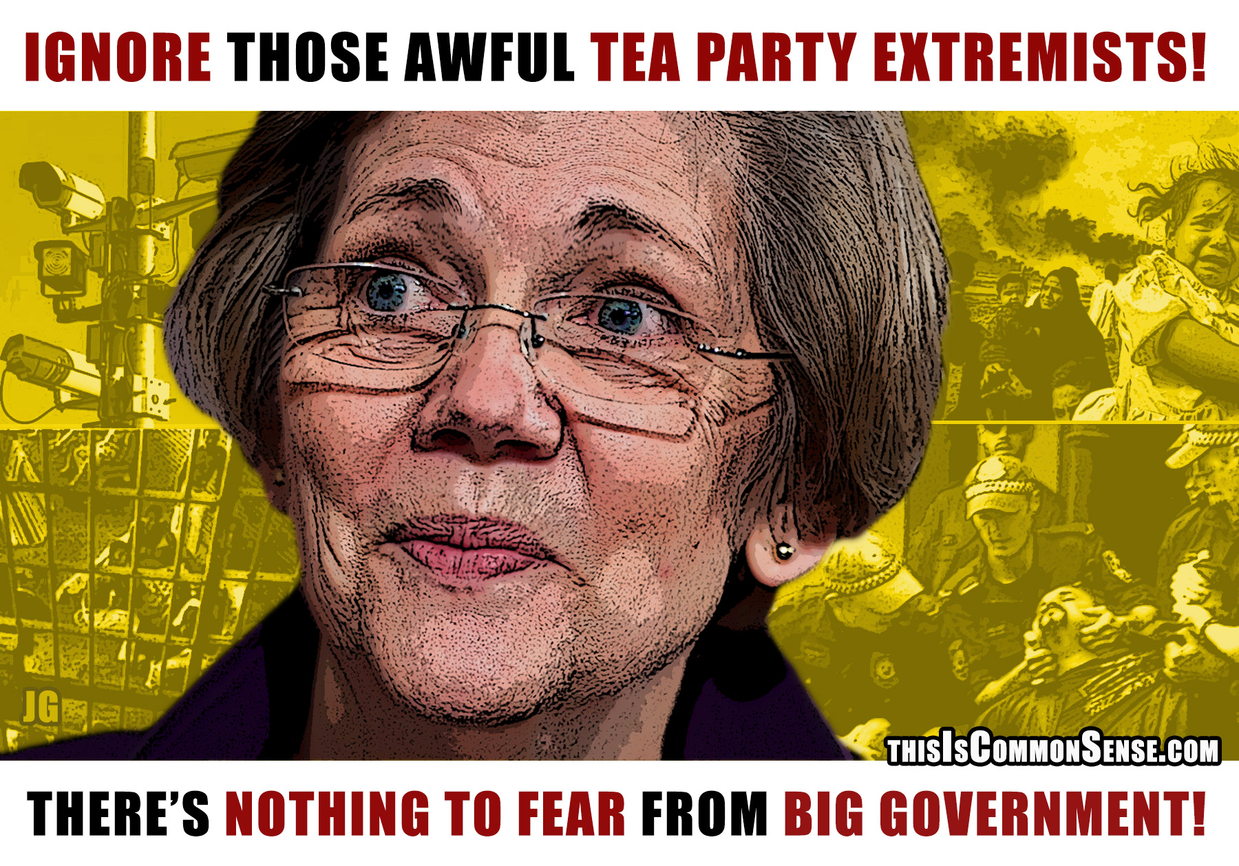 Elizabeth Warren, Extremists, extremism, Tea Party, Big Government, Statism, collage, photomontage, illustration, Jim Gill, Paul Jacob, Common Sense, meme, memes