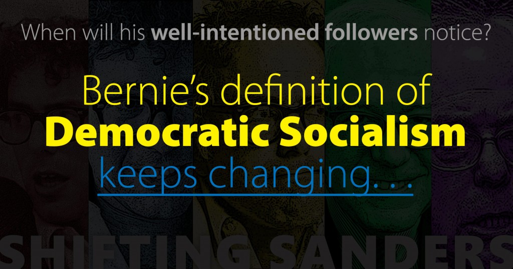 Bernie’s Slippery Definition of Democratic Socialism