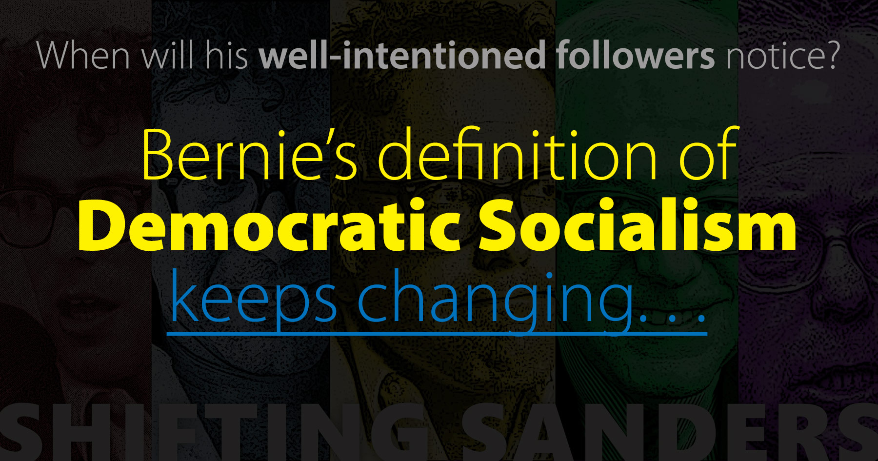 Bernie Sanders, democratic socialism, definition, slippery, shifting