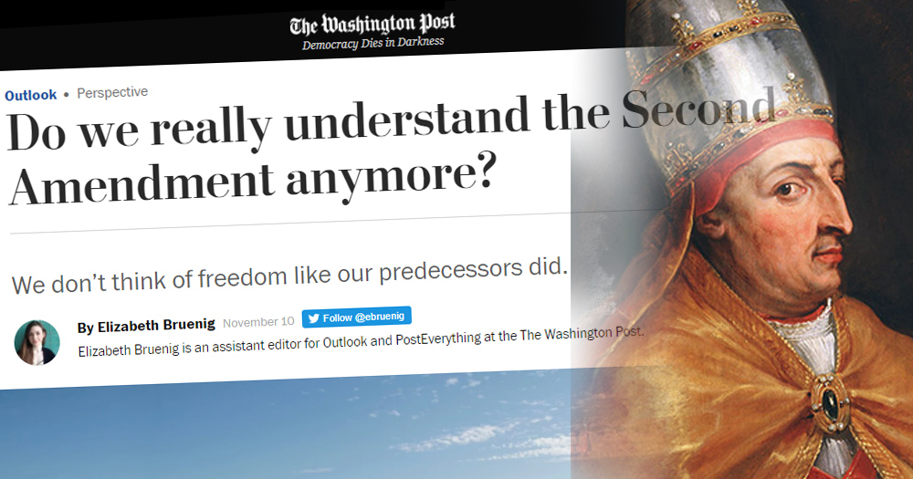 Second Amendment, gun control, freedom, Washington Post, Elizabeth Bruenig, pope, Middle Ages