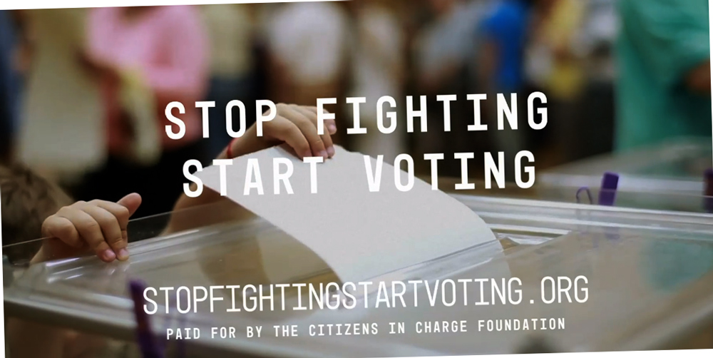Stop Fighting Start Voting, Citizens in Charge Foundation,