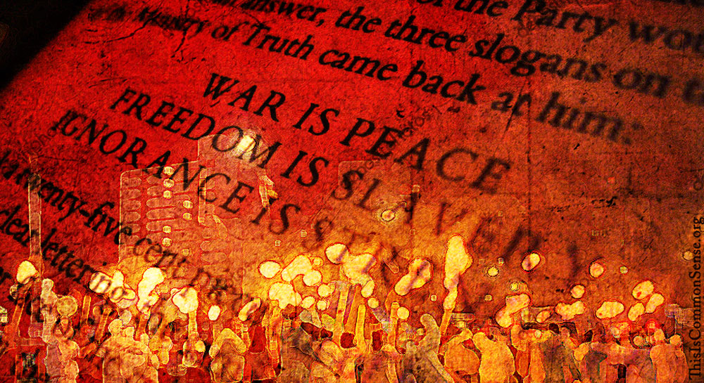 War is Peace, doublespeak, Orwell, riot, language, propaganda