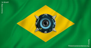 Brazil, censorship, authoritarianism, mind control