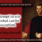 Machiavelli?