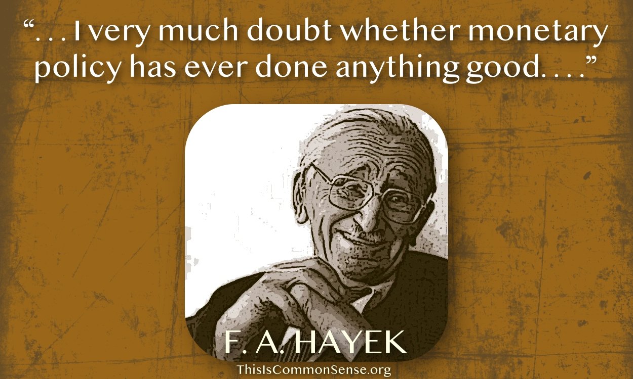 F. A. Hayek - Common Sense with Paul Jacob